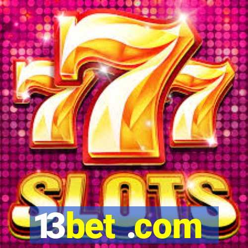 13bet .com